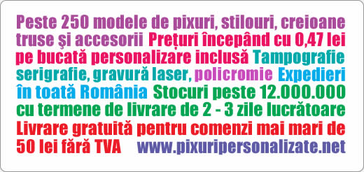 Pixuri personalizate, stocuri de peste 12000000, livrare gratuita